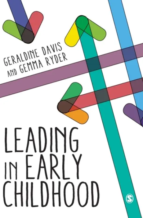 Leading in Early Childhood - Davis, Geraldine a Ryder, Gemma