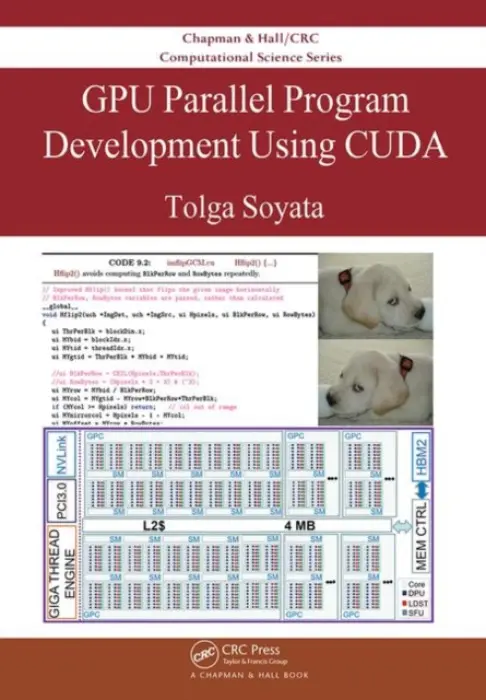 GPU Parallel Program Development Using CUDA - Soyata, Tolga