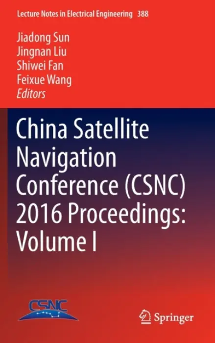 China Satellite Navigation Conference (CSNC) 2016 Proceedings: Volume I