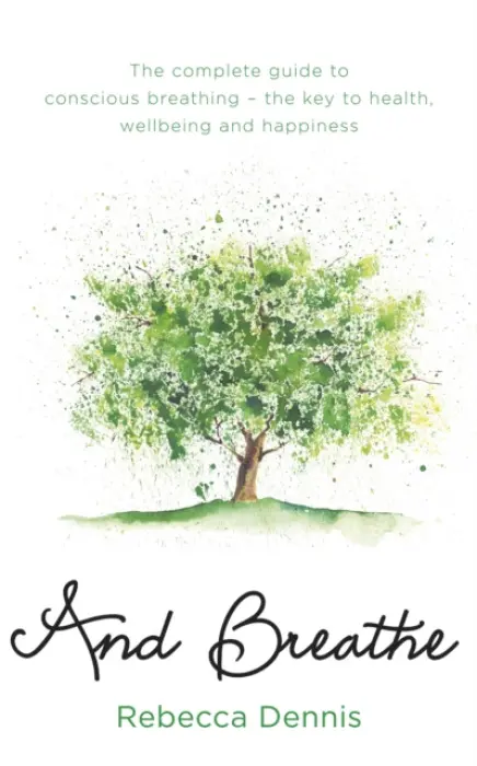 And Breathe - Rebecca Dennis