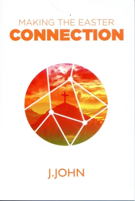Making the Easter Connection - John, J.