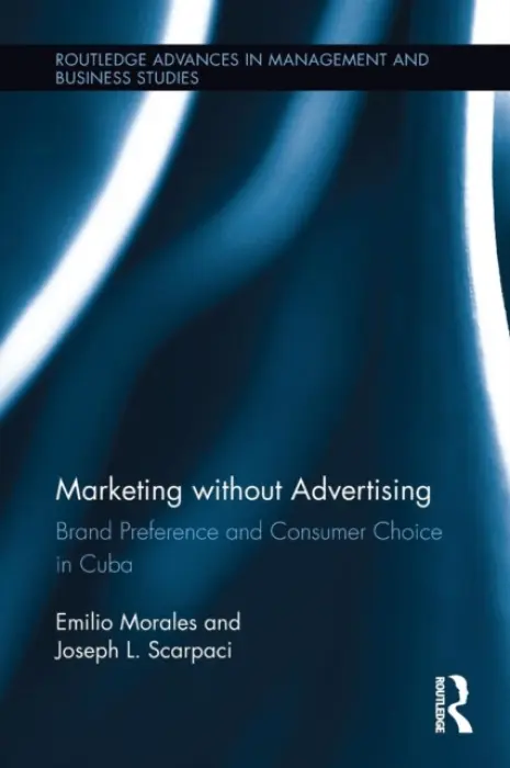 Marketing without Advertising - Morales, Emilio a Scarpaci, Joseph (West Liberty University, USA)