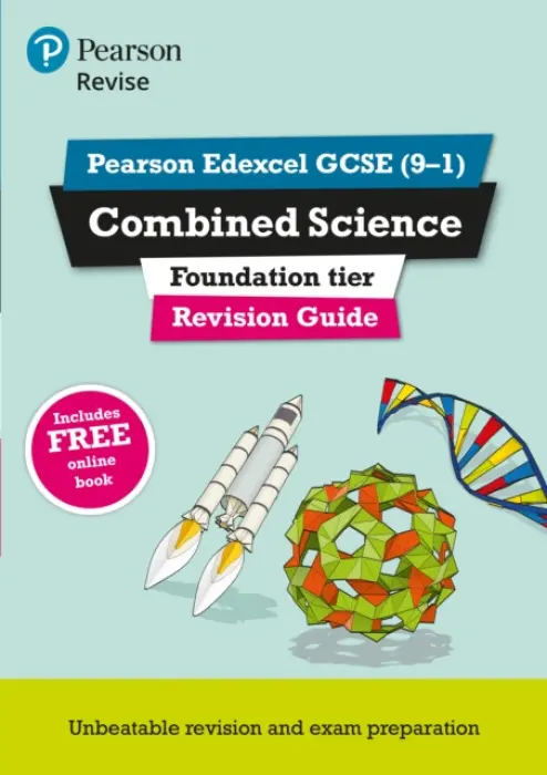 Pearson REVISE Edexcel GCSE Combined Science (Foundation) Revision Guide incl. online revision and quizzes - for 2026, 2027 exams - Saunders, Nigel
