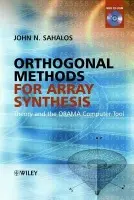 Orthogonal Methods for Array Synthesis - Sahalos, John (Radiocommunications Laboratory, University of Thessaloniki, Greece)