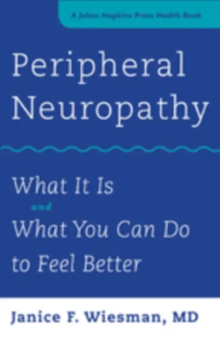 Peripheral Neuropathy - Janice F.  Wiesman