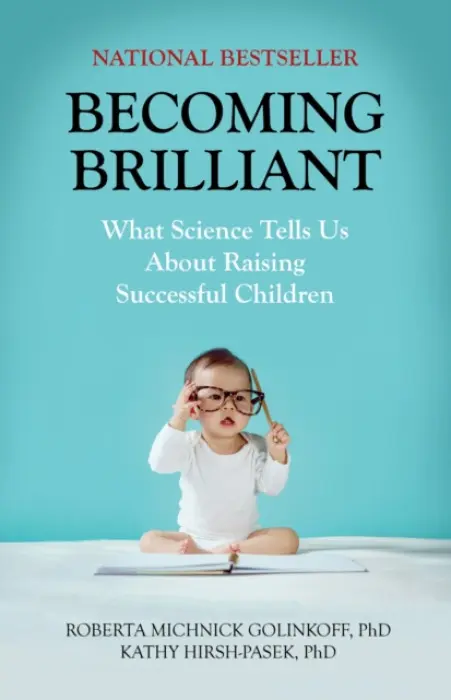 Becoming Brilliant - Golinkoff, Roberta Michnick a Hirsh-Pasek, Kathy