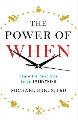 Power of When - Breus, Dr Michael