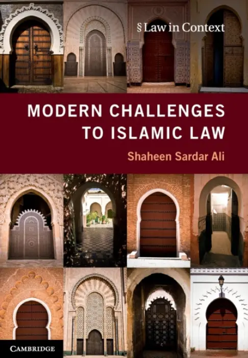 Modern Challenges to Islamic Law - Ali, Shaheen Sardar (University of Warwick)