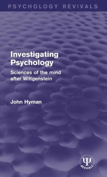 Investigating Psychology - Hyman, John