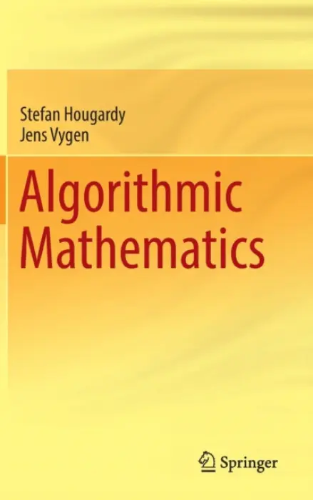 Algorithmic Mathematics - Hougardy, Stefan a Vygen, Jens
