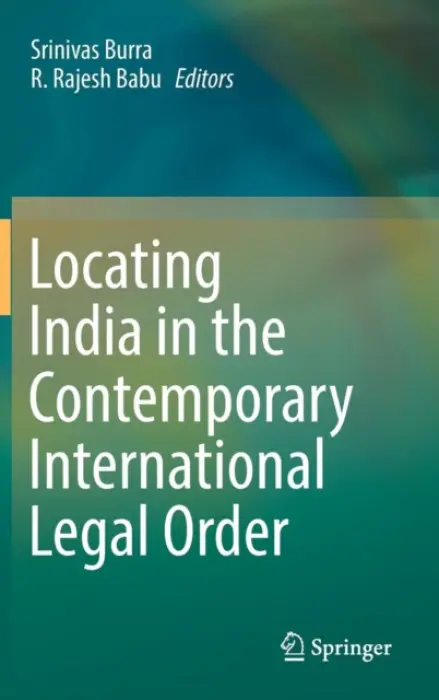 Locating India in the Contemporary International Legal Order