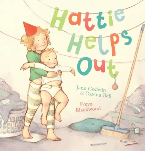 Hattie Helps Out - Godwin, Jane a Bell, Davina