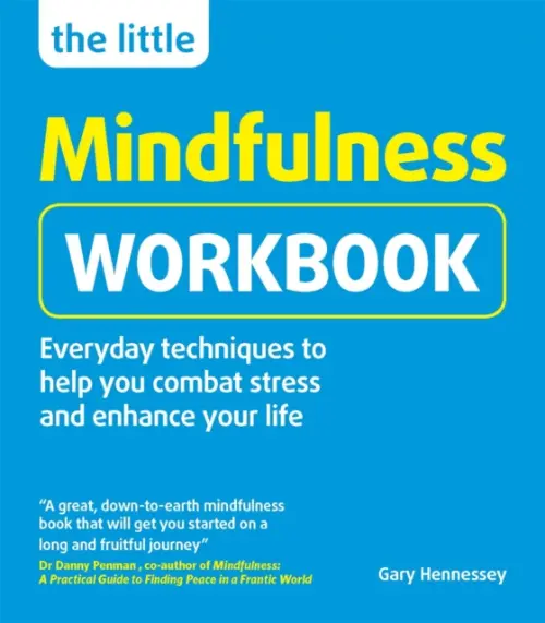 Little Mindfulness Workbook - Hennessey, Gary