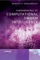 Fundamentals of Computational Swarm Intelligence - Engelbrecht, Andries P. (University of Pretoria, South Africa)