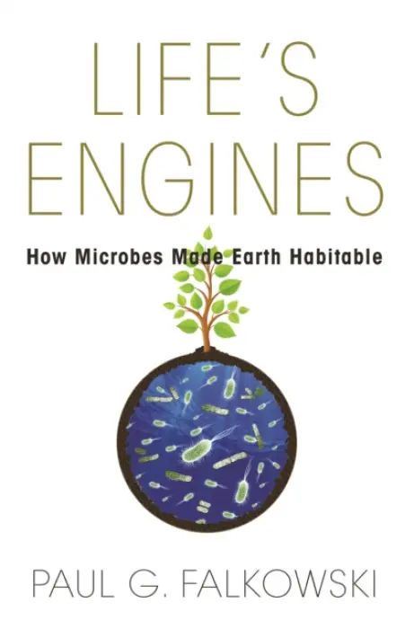 Life's Engines - Falkowski, Paul G.