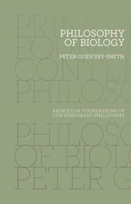 Philosophy of Biology - Godfrey-Smith, Peter