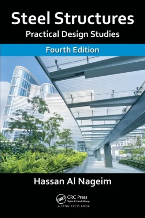 Steel Structures - Al Nageim, Hassan (Liverpool John Moores University, UK)
