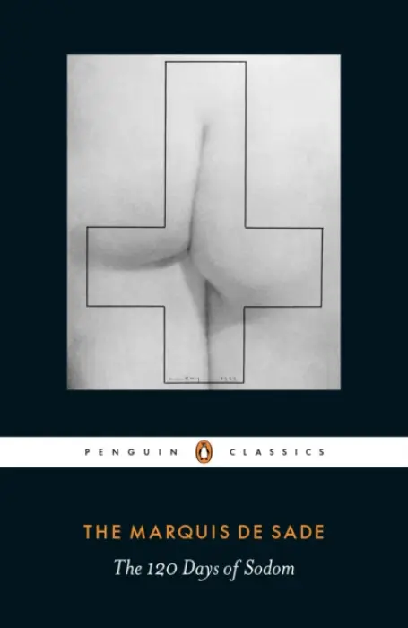 120 Days of Sodom - de Sade, Marquis