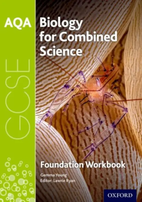 AQA GCSE Biology for Combined Science (Trilogy) Workbook: Foundation - Young, Gemma