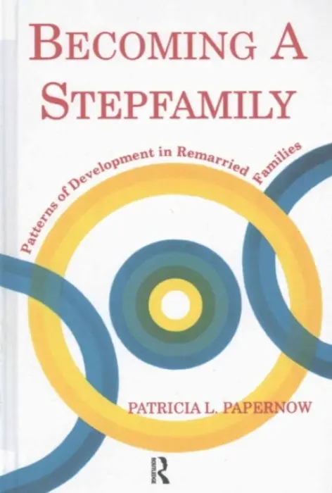 Becoming A Stepfamily - Papernow, Patricia L. (in private practice, Massachusetts, USA)
