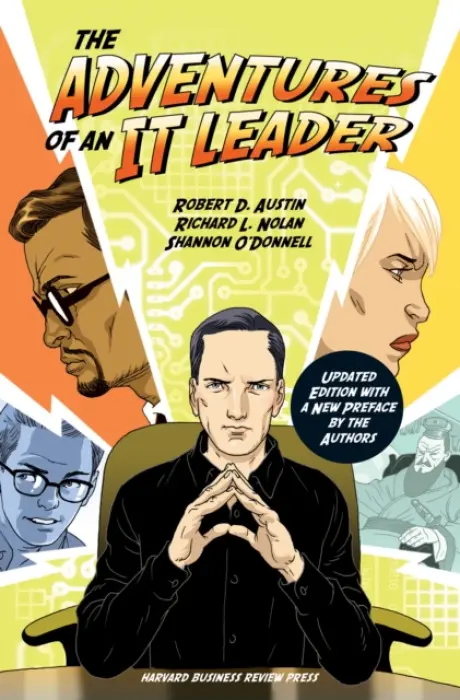 Adventures of an IT Leader, Updated Edition with a New Preface by the Authors - Austin, Robert D. a O'Donnell, Shannon a Nolan, Richard L.