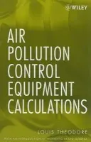 Air Pollution Control Equipment Calculations - Theodore, Louis (Manhattan College)