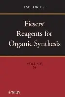 Fiesers' Reagents for Organic Synthesis, Volume 24 - Ho, Tse-Lok (The NutraSweet Co.)