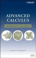 Advanced Calculus - Richardson, Leonard F. (Department of Mathematics, Louisiana State University, Baton Rouge, LA)
