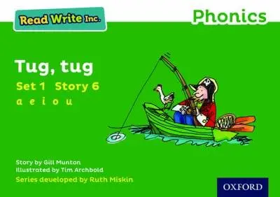 Read Write Inc. Phonics: Tug, Tug (Green Set 1 Storybook 6) - Munton, Gill