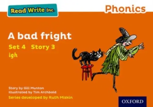 Read Write Inc. Phonics: A Bad Fright (Orange Set 4 Storybook 3) - Munton, Gill