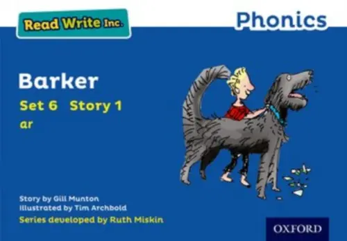 Read Write Inc. Phonics: Barker (Blue Set 6 Storybook 1) - Munton, Gill