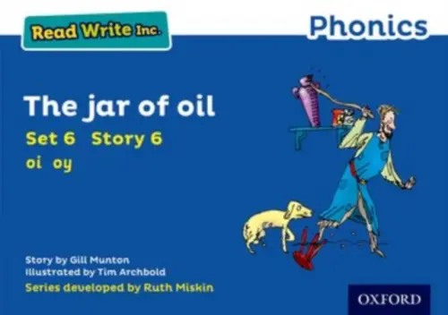 Read Write Inc. Phonics: The Jar of Oil (Blue Set 6 Storybook 6) - Munton, Gill