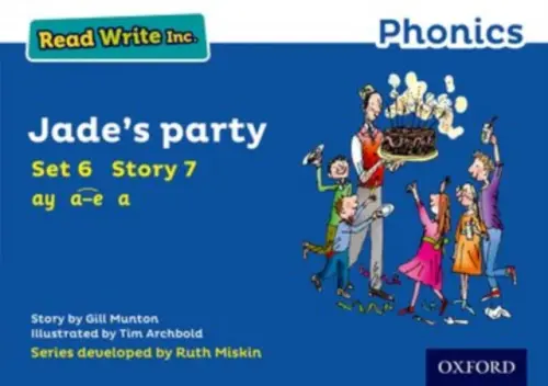 Read Write Inc. Phonics: Jade's Party (Blue Set 6 Storybook 7) - Munton, Gill