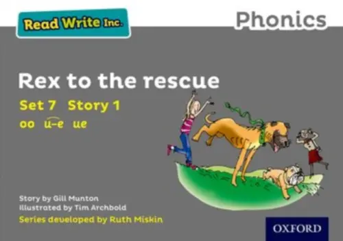 Read Write Inc. Phonics: Rex to the Rescue (Grey Set 7 Storybook 1) - Munton, Gill
