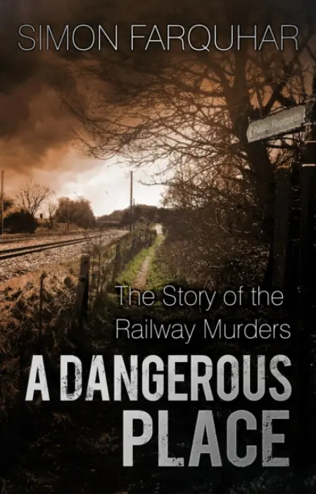 Dangerous Place - Farquhar, Simon