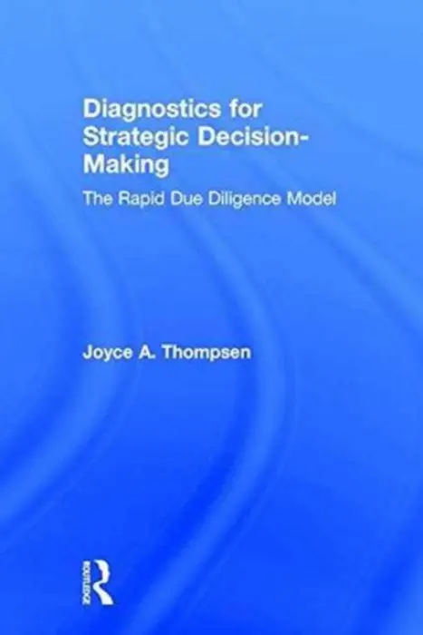 Diagnostics for Strategic Decision-Making - Thompsen, Joyce (AchieveGlobal, USA)