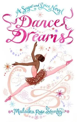 Dance Dreams - Stanley, Malaika Rose