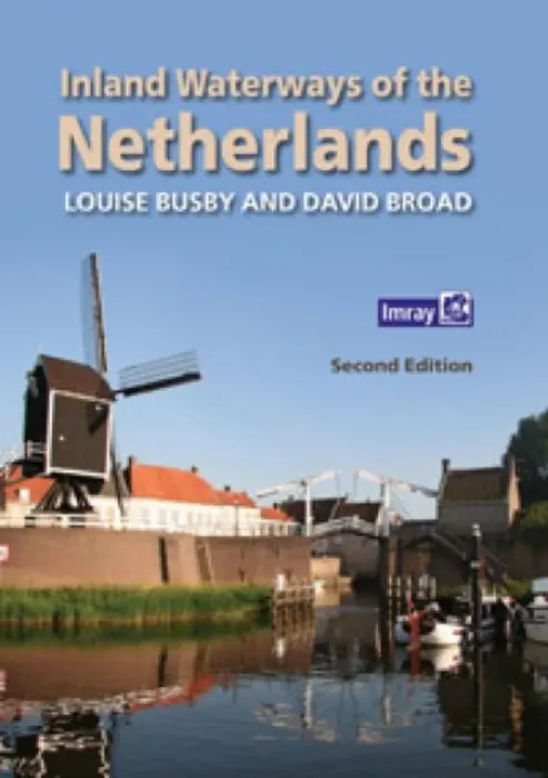 Inland Waterways of the Netherlands - Louise Busby, David Broad