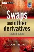Swaps and Other Derivatives - Flavell, Richard R. (Lucidate)