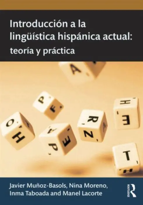 Introduccion a la linguistica hispanica actual - Munoz-Basols, Javier (University of Oxford, UK) a Moreno, Nina (The University of South Carolina, USA) a Inma, Taboada (The University of Illinois at Chicago, USA) a Lacorte, Manel (The University of Maryland, College Park, USA)