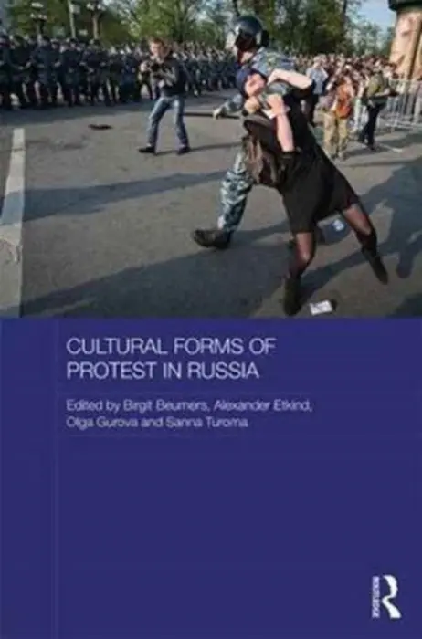 Cultural Forms of Protest in Russia