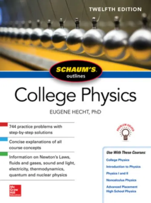 Schaum's Outline of College Physics, Twelfth Edition - Hecht, Eugene