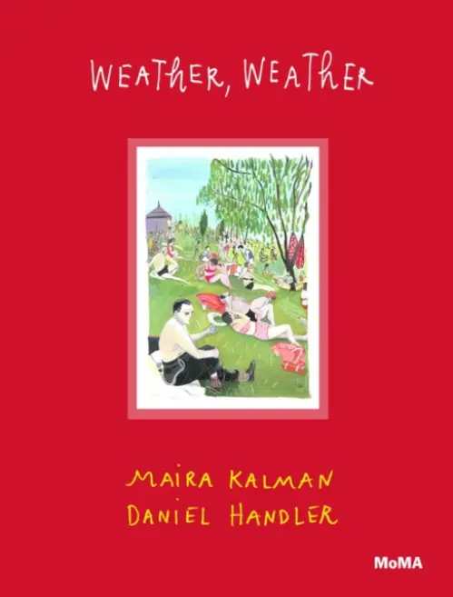 Weather, Weather - Maira Kalman, Daniel Handler