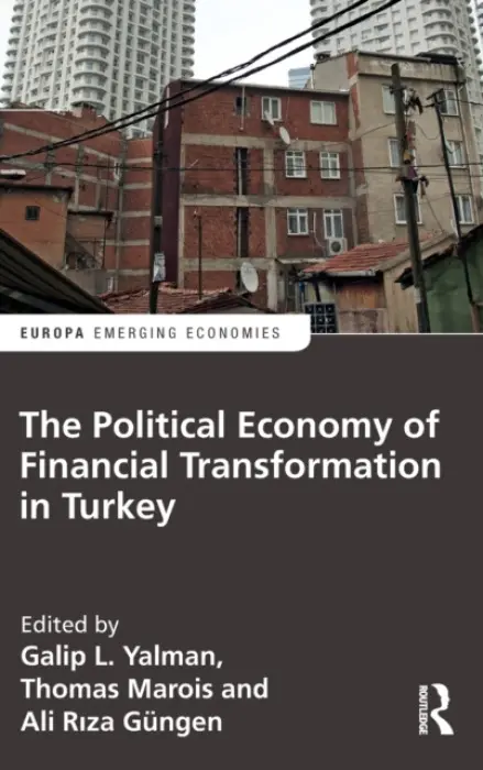 Political Economy of Financial Transformation in Turkey