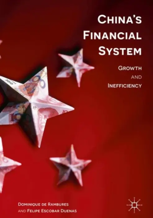 China's Financial System - De Rambures, Dominique a Duenas, Felipe Escobar