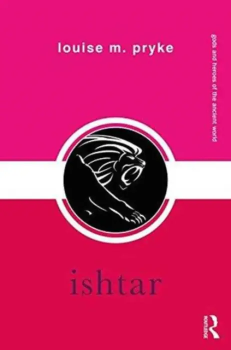 Ishtar - Pryke, Louise M. (The University of Sydney, Australia)