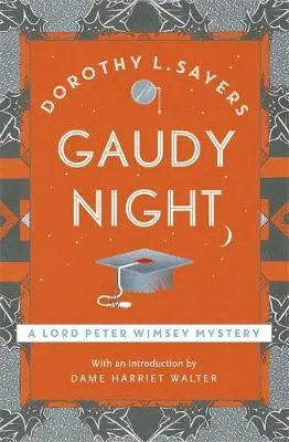 Gaudy Night - Dorothy Leigh Sayersová