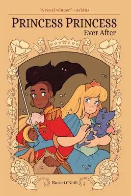 Princess Princess Ever After - O'Neill, K.