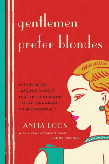 Gentlemen Prefer Blondes - Loos, Anita
