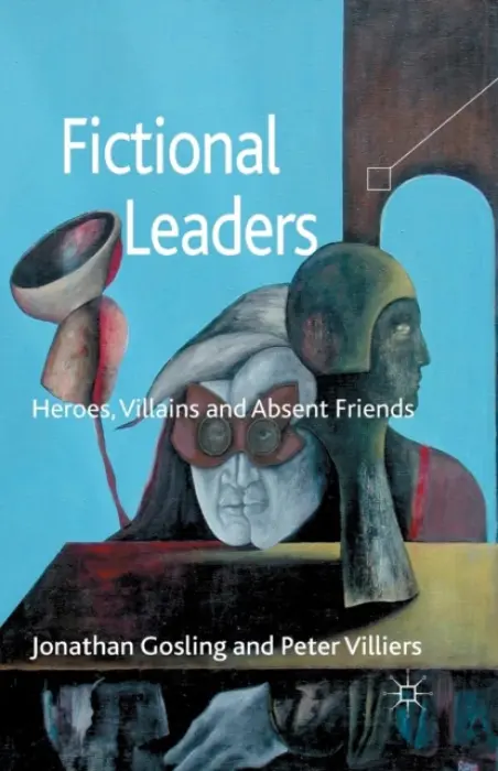 Fictional Leaders - Gosling, Jonathan a Villiers, Peter
